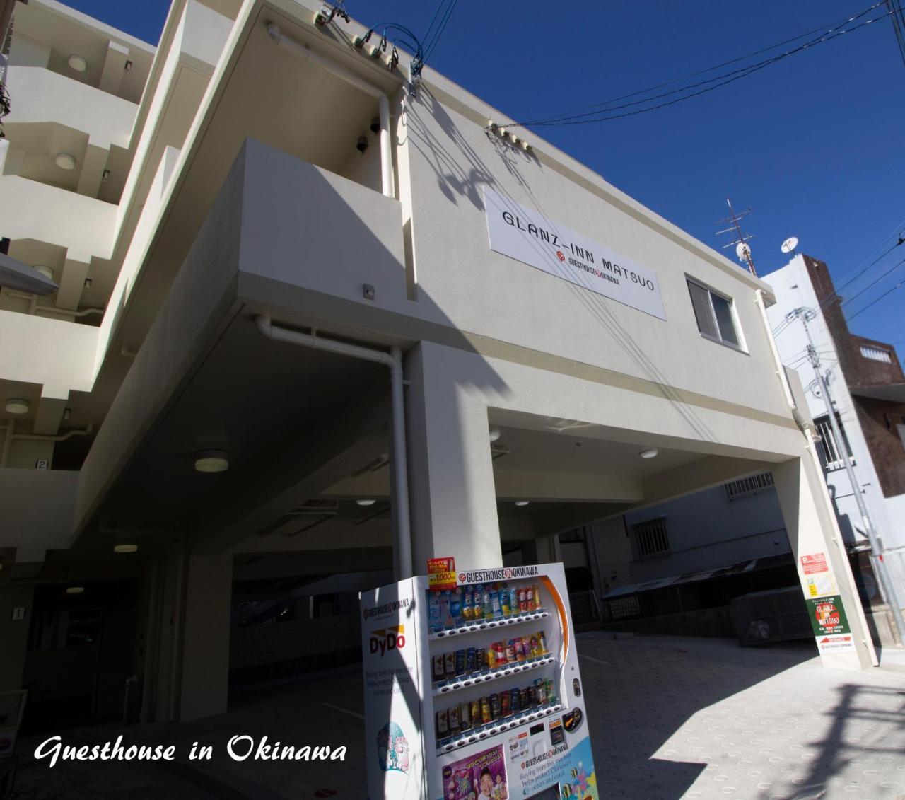 Glanz-Inn Matsuo-Guesthouse In Okinawa Naha Exterior photo